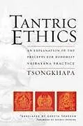 Broschiert Tantric Ethics von Tsongkhapa