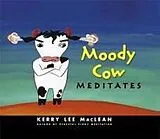 Fester Einband Moody Cow Meditates von Kerry Lee MacLean