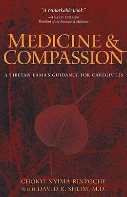 E-Book (epub) Medicine and Compassion von Chokyi Nyima, David R Shlim