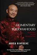 E-Book (epub) Momentary Buddhahood von Anyen