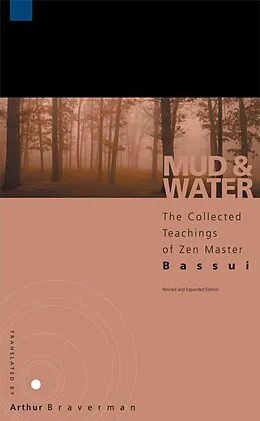 E-Book (epub) Mud and Water von Bassui Tokusho