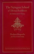 E-Book (epub) The Nyingma School of Tibetan Buddhism von Dudjom Rinpoche