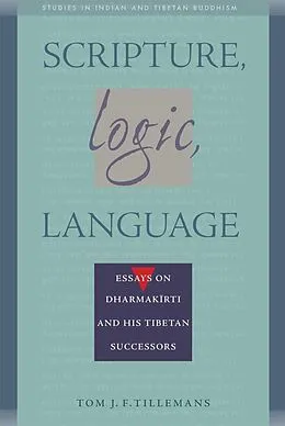 E-Book (epub) Scripture, Logic, Language von Tom J. F. Tillemans