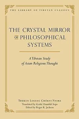 E-Book (epub) The Crystal Mirror of Philosophical Systems von Thuken Losang Chokyi Nyima
