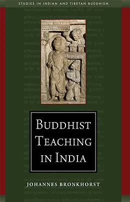 E-Book (epub) Buddhist Teaching in India von Johannes Bronkhorst