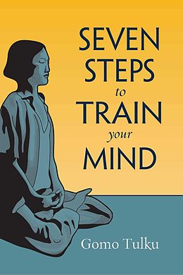 eBook (epub) Seven Steps to Train Your Mind de Gomo Tulku