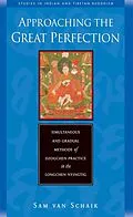 E-Book (epub) Approaching the Great Perfection von Sam van Schaik