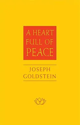 E-Book (epub) A Heart Full of Peace von Joseph Goldstein
