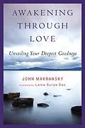 E-Book (epub) Awakening Through Love von John Makransky