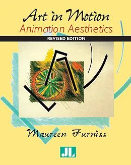 E-Book (epub) Art in Motion: Animation Aesthetics von Maureen Furniss