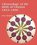 E-Book (epub) Chronology of the Birth of Cinema, 1833-1896 von Deac Rossell