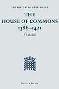 The History of Parliament: The House of Commons, 1386-1421 [4 volume set]
