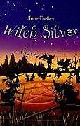 Couverture cartonnée Witch Silver de Anne Forbes