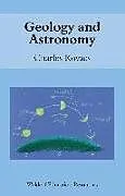 Kartonierter Einband (Kt) Geology and Astronomy von Kovacs Charles