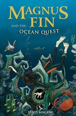 E-Book (epub) Magnus Fin and the Ocean Quest von Janis Mackay