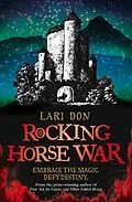 E-Book (epub) Rocking Horse War von Lari Don