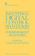 Fester Einband Industrial Digital Control Systems von K. Warwick