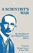 A Scientist's War