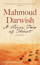 Kartonierter Einband A River Dies of Thirst von Mahmoud Darwish