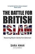E-Book (epub) The Battle for British Islam von Sara Khan, Tony McMahon