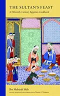 E-Book (epub) The Sultan's Feast von Ibn Mubarak Shah
