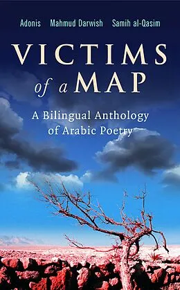 E-Book (epub) Victims of a Map von Mahmoud Darwish, Samih Al-Qasim, Adonis
