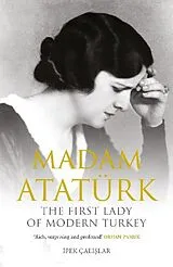 Kartonierter Einband (Kt) Madam Ataturk von Ipek Calislar