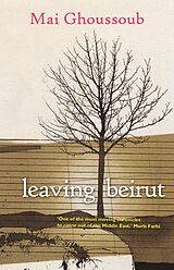 eBook (epub) Leaving Beirut de Mai Ghoussoub