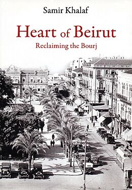 eBook (epub) Heart of Beirut de Samir Khalaf