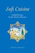 E-Book (epub) Sufi Cuisine von Nevin Halici