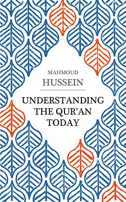 eBook (epub) Understanding the Qur'an Today de Mahmoud Hussein