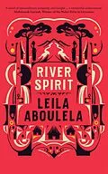 E-Book (epub) River Spirit von Leila Aboulela