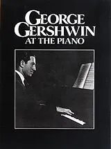 George Gershwin Notenblätter George Gershwin at the Piano