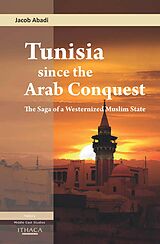 eBook (epub) Tunisia Since the Arab Conquest de Jacob Abadi