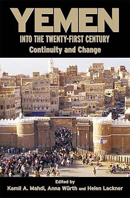 eBook (epub) Yemen into the Twenty-First Century de Kamil Mahdi