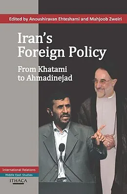 E-Book (epub) Iran's Foreign Policy von Anoushiravan Ehteshami