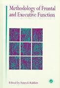 Livre Relié Methodology Of Frontal And Executive Function de Patrick Rabbitt
