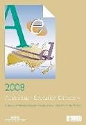 Kartonierter Einband 2008 Australasian Education Directory von Cunningham Library, ACER