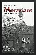 Fester Einband Records of the Moravians in North Carolina, Volume 12 von 
