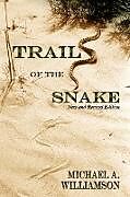 Couverture cartonnée Trail of the Snake de Michael A. Williamson