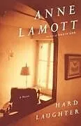 Kartonierter Einband Hard Laughter von Anne Lamott