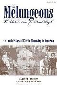 The Melungeons: The Resurrection of a Proud People