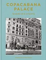 Fester Einband Copacabana Palace von Francisca Mattéoli