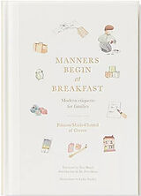 Livre Relié Manners Begin at Breakfast de Princess Marie-Chantal of Greece