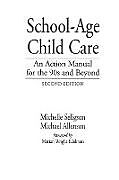 Couverture cartonnée School-Age Child Care de Michael Allenson, Michelle Seligson