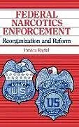 Fester Einband Federal Narcotics Enforcement von Patricia Rachal