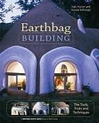 Kartonierter Einband Earthbag Building von Kaki Hunter, Donald Kiffmeyer