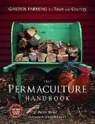 Couverture cartonnée The Permaculture Handbook de Peter Bane