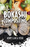 Couverture cartonnée Bokashi Composting de Adam Footer