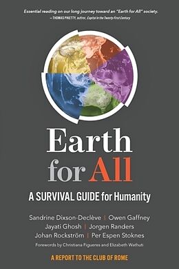 Couverture cartonnée Earth for All de Sandrine Dixson-Decleve, Owen Gaffney, Jayati Ghosh